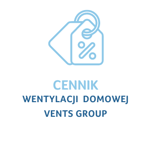 Cennik wentylacji domowej Vents Group